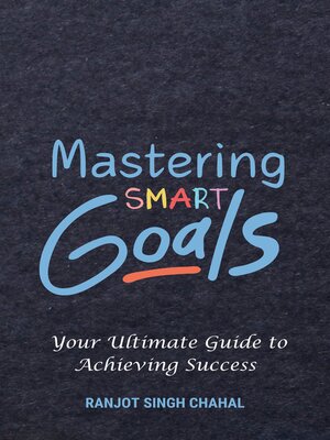 cover image of Mastering SMART Goals